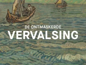 de ontmaskerde vervalsing